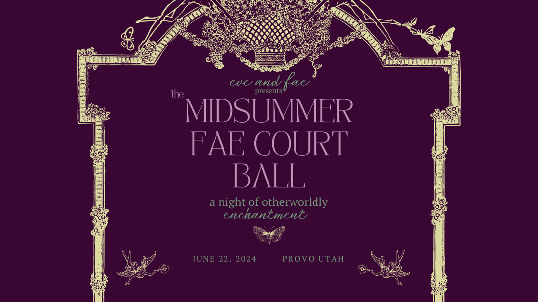 The Midsummer Fae Court Ball